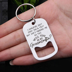 Opener Keychain - Wedding - Groomsman - Will You Be My Groomsman? - Gkl37001