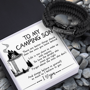 Paracord Rope Bracelet - Camping - To My Son - Always Believe In Yourself As Much As I Believe In You - Gbxa16009