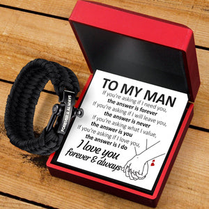 Paracord Rope Bracelet - Family - To My Man - If You're Asking What I Value, The Answer Is You - Gbxa26013