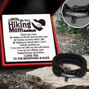 Paracord Rope Bracelet - Hiking - To My Dear Hiking Mom - Thank You Mom For Letting Me Hit The Trail My Own Way - Gbxa19003