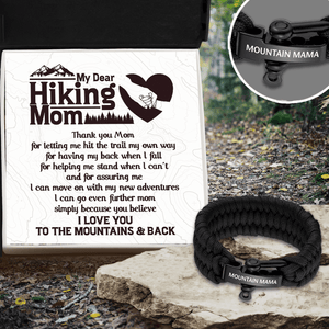 Paracord Rope Bracelet - Hiking - To My Dear Hiking Mom - Thank You Mom For Letting Me Hit The Trail My Own Way - Gbxa19003