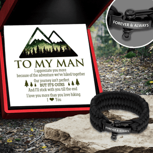 Paracord Rope Bracelet - Hiking - To My Man - I'll Stick With You Till The End - Gbxa26019