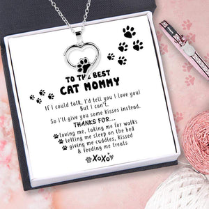 Paw Prints Necklaces - To Cat Mommy - I'd Tell You I Love You- Gnzo19001