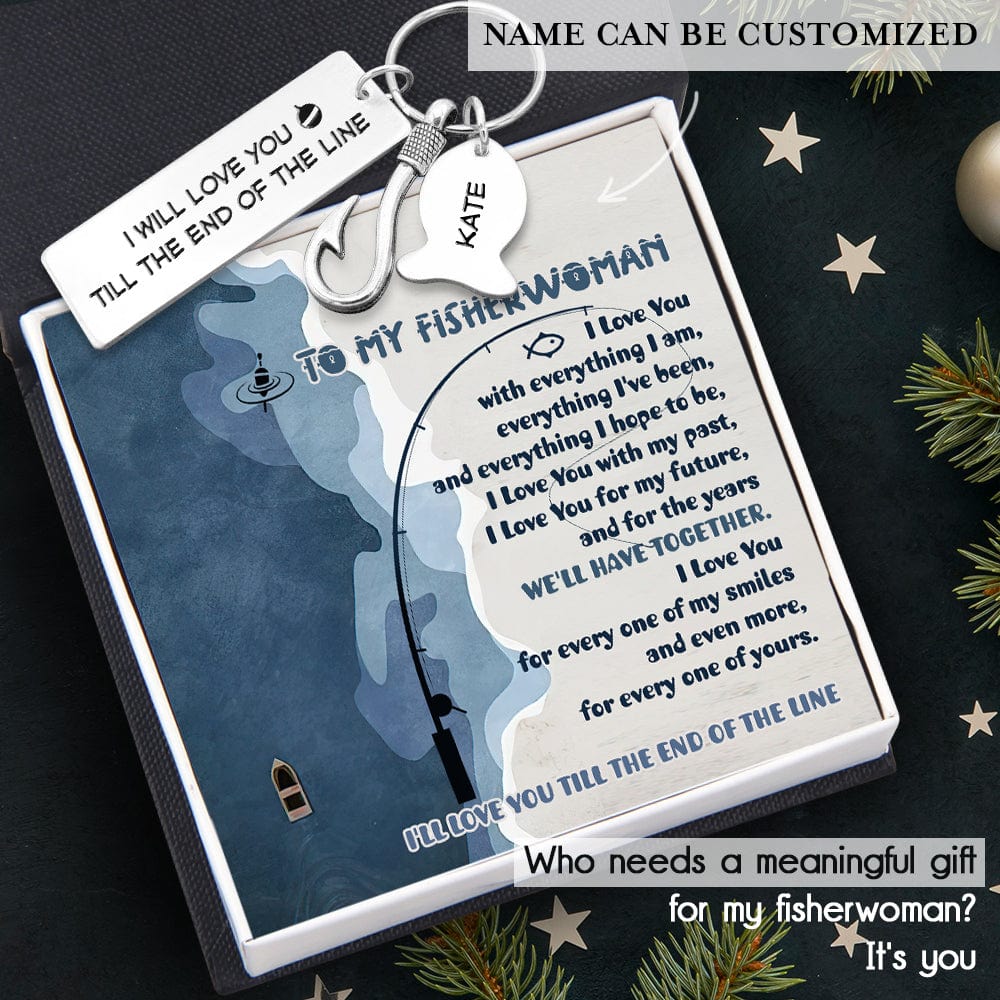 Personalized Fishing Hook Keychain - Fishing - To My Fisherwoman - I Love You For My Future, And For The Years - Gku13024