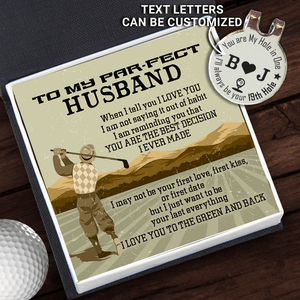 Personalized Golf Marker - Golf - To My Par-fect Husband - I Just Want To Be Your Last Everything - Gata14009