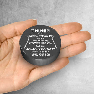 Personalized Hockey Puck - Hockey - To My Mom - From Son - For Always Being There - Gai19006