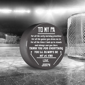Personalized Hockey Puck - Hockey - To My Pa - You'll Always Be My #1 Fan - Gai18013