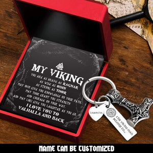 Personalized Viking Thor Keychain - Viking - My Viking - I Love You To Valhalla And Back - Gkbv26002