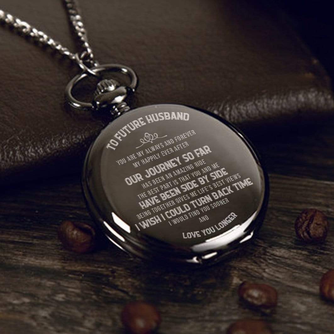 Pocket Watch - To My Future Husband, You Are My Always And Forever - Gwa24003