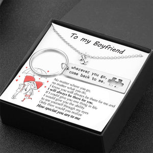 Puzzle Keychain And Necklace Set - To My Boyfriend - No Matter Where You Go - Gnq12001