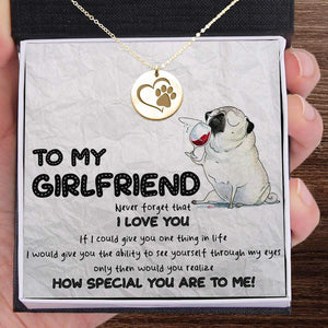 Round Necklace - Dog - To My Girlfriend - I love you - Gnev13006