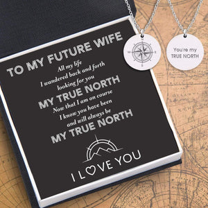Round Necklace - Travel - To My Future Wife - You Will Always Be My True North - Gnev25004