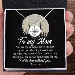 Round Necklace - Travel - To My Mom - I'd Be Lost Without You - Gnev19010