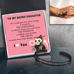 Skull Bracelet - Skull - To My Weird Daughter - How Truly Deeply Loved You Are  - Gbzf17013