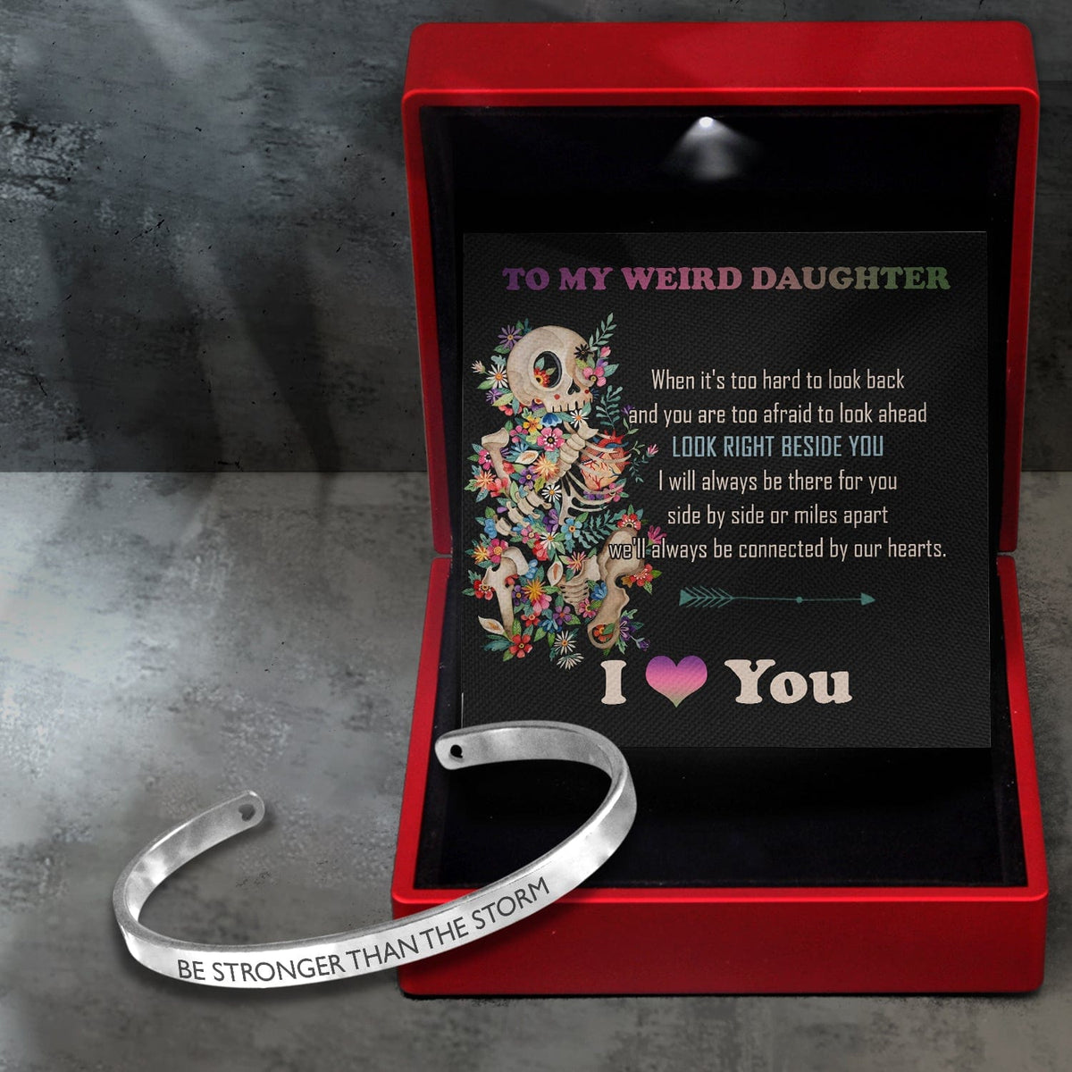 Skull Bracelet - Skull - To My Weird Daughter - Look Right Beside You  - Gbzf17015