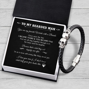 Skull Cuff Bracelet - Beard - To My Man - I Became Yours & You Became Mine - Gbbh26012