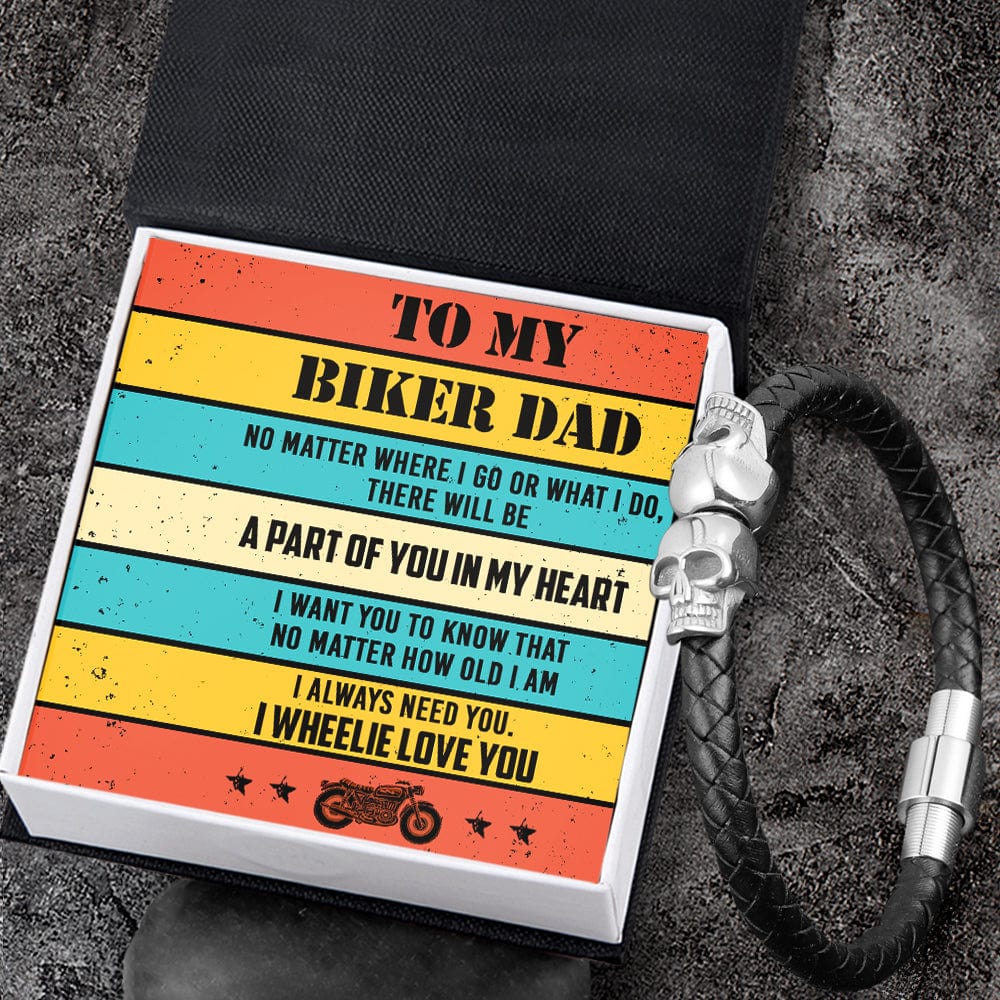 Skull Cuff Bracelet - Biker - To My Biker Dad - A Part Of You In My Heart - Gbbh18018