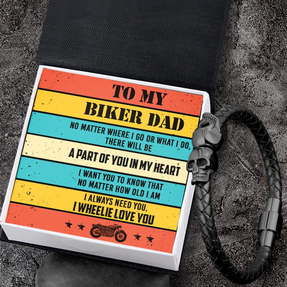 Skull Cuff Bracelet - Biker - To My Biker Dad - A Part Of You In My Heart - Gbbh18018