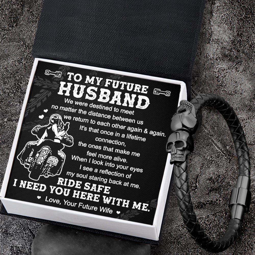 Skull Cuff Bracelet - Biker - To My Future Husband - I Need You Here With Me - Gbbh24001