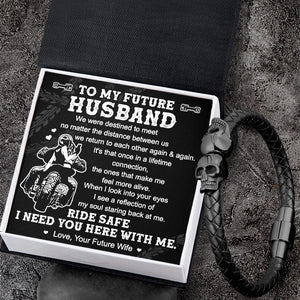 Skull Cuff Bracelet - Biker - To My Future Husband - I Need You Here With Me - Gbbh24001