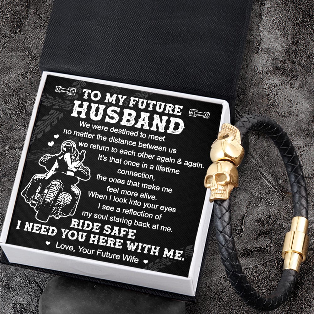Skull Cuff Bracelet - Biker - To My Future Husband - I Need You Here With Me - Gbbh24001
