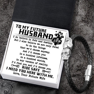 Skull Cuff Bracelet - Biker - To My Future Husband - I Need You Here With Me - Gbbh24002