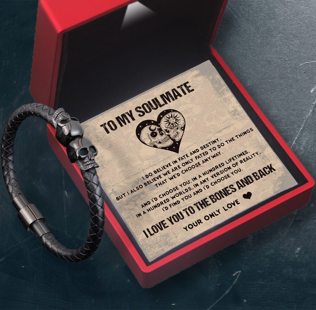 Skull Cuff Bracelet - Skull - To My Soulmate - I Do Believe In Fate And Destiny - Gbbh26024