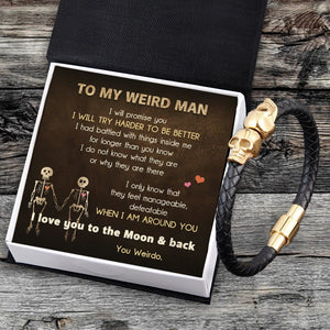 Skull Cuff Bracelet - Skull - To My Weird Man - I Will Try Harder To Be Better - Gbbh26016