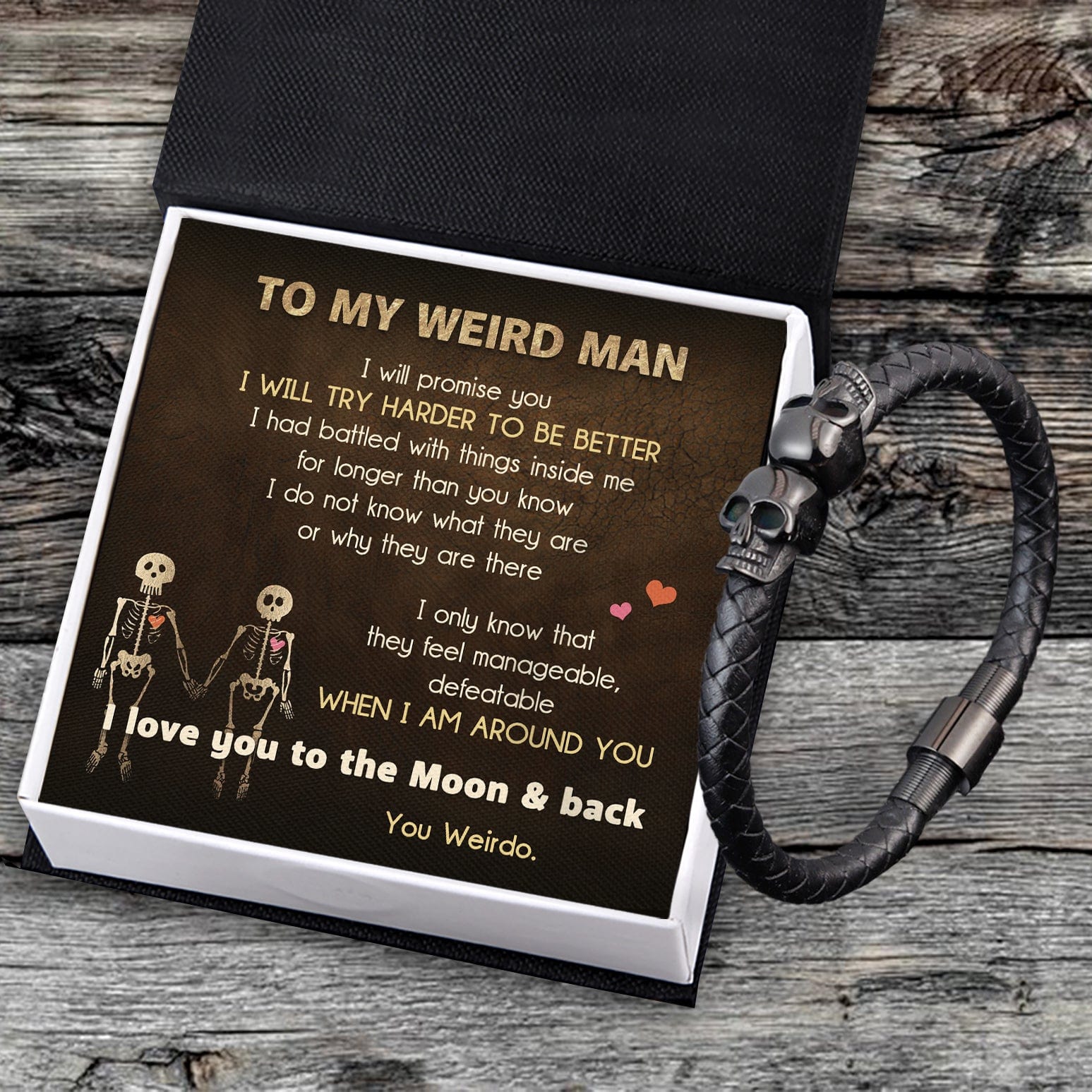 Skull Cuff Bracelet - Skull - To My Weird Man - I Will Try Harder To Be Better - Gbbh26016