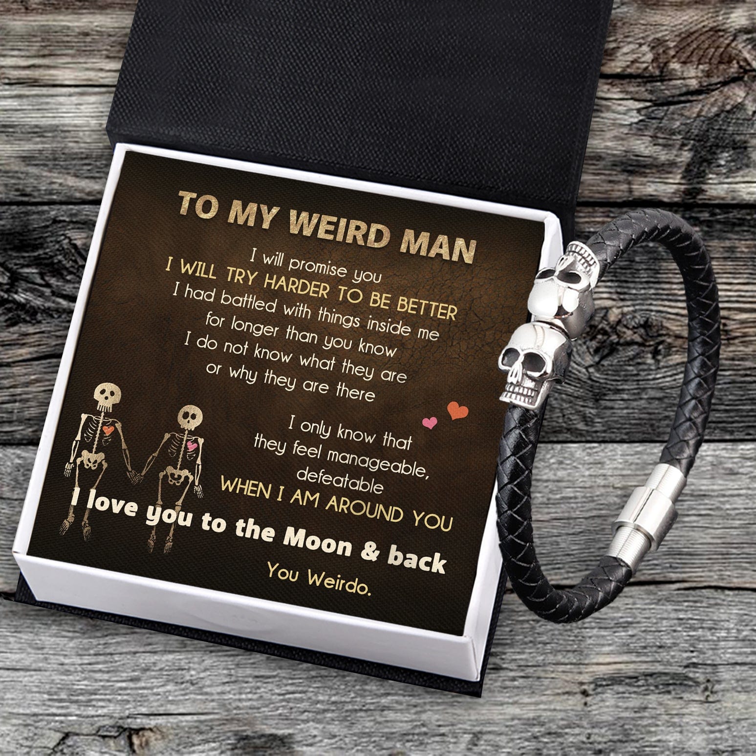 Skull Cuff Bracelet - Skull - To My Weird Man - I Will Try Harder To Be Better - Gbbh26016