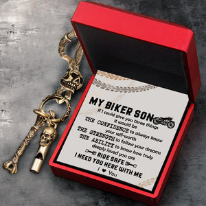 Skull Keychain Holder - Biker - To My Son - I Need You Here With Me - Gkci16009