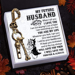 Skull Keychain Holder - My Future Husband - I Will Love You Forever & Always - Gkci24002