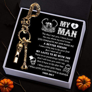 Skull Keychain Holder - My Man - I Will Love You Forever & Always - Gkci26003