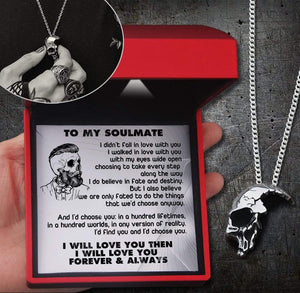 Skull Necklace - Skull & Tattoo - To My Soulmate - I Will Love You Forever & Always - Gnag26006