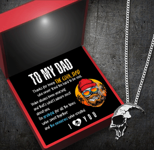 Skull Necklace - Skull - To My Dad - Thanks For Being The Cool Dad - Gnag18004