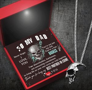 Skull Necklace - Skull - To My Dad - You're A True Badass - Gnag18003