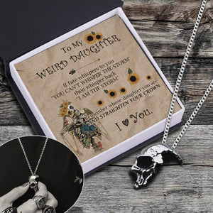 Skull Necklace - Skull - To My Weird Daughter - I Am The Storm - Gnag17001