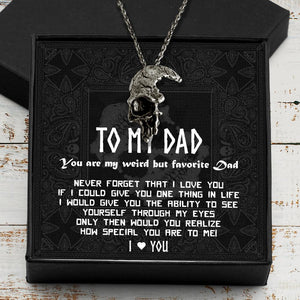 Skull Necklace - To My Dad - You Are My Weird But Favorite Dad  - Gnag18001