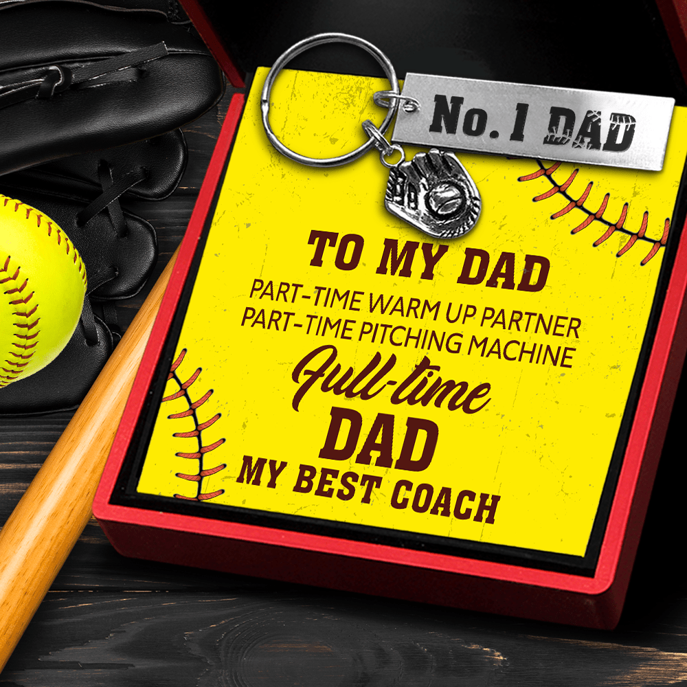 Softball Glove Keychain - Softball - To My Dad - Full-Time Dad - Gkax18017
