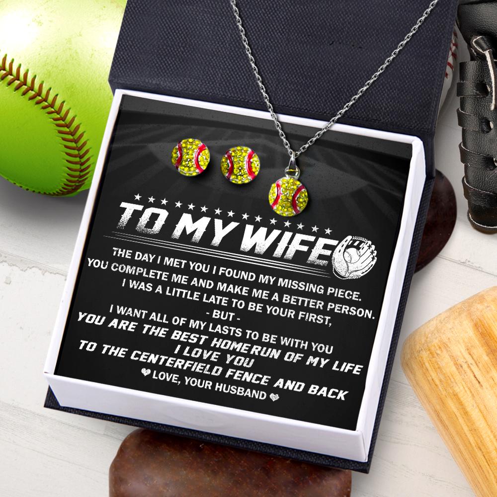 Softball Necklace And Earrings Set - To My Wife - I Want All Of My Lasts To Be With You - Gxf15001