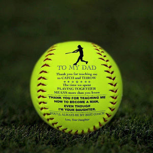 Softball - To My Dad - From Daughter - Thank You For Teaching Me - Gas18019