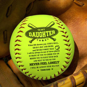 Softball - To My Daughter - From Dad - I Will Always Be Your No.1 Fan - Gas17005