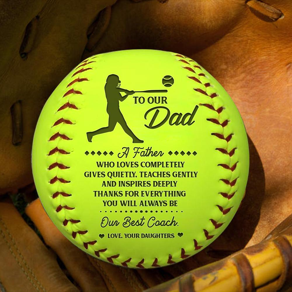 Softball - To Our Dad - From Daughters - You Will Always Be Our Best Coach - Gas18007