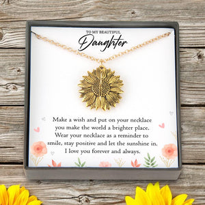 Sunflower Necklace - To My Beautiful Daughter - You Are My Sunshine - Make A Wish - Gns17006