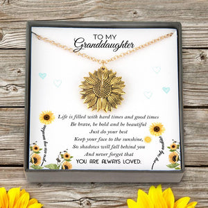 Sunflower Necklace - To My Granddaughter - You Are My Sunshine - You Are Always Loved - Gns23002