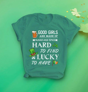 T-Shirt - St. Patrick's Day - Good Girls Lucky To Have - Tsa34003