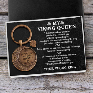Vintage Moon Keychain - My Viking Queen - I Would Choose You In A Hundred Lifetimes - Gkcb13001