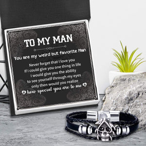 Vintage Skull Bracelet - To My Man - You Are My Weird But Favorite Man - Gbab26001