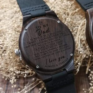 W1303 - To Dad - What I Learned From You - Wooden Watch