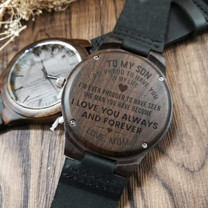 W1813 - To My Son - I Am Proud To Have You Love Mom - Wooden Watch